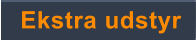Ekstra udstyr
